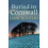 Buried in Cornwall 1