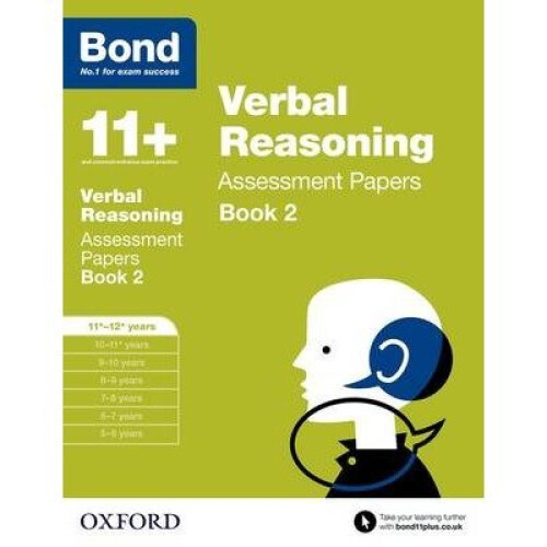 Bond 11+: Verbal Reasoning: Assessment Papers: Book 2