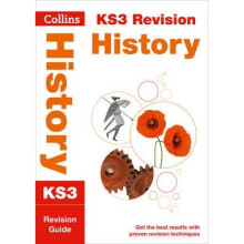 Collins Ks3 Revision and Practice - New Curriculum: Ks3 History Revision Guide