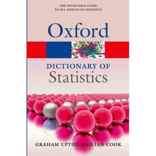 A Dictionary of Statistics