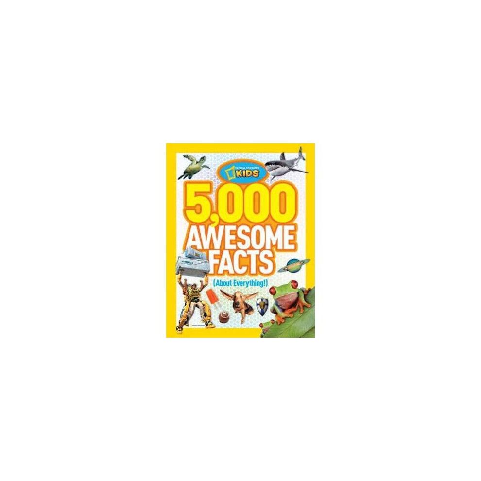5,000 Awesome Facts (about Everything!)