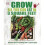 Grow All You Can Eat in Three Square Feet 1