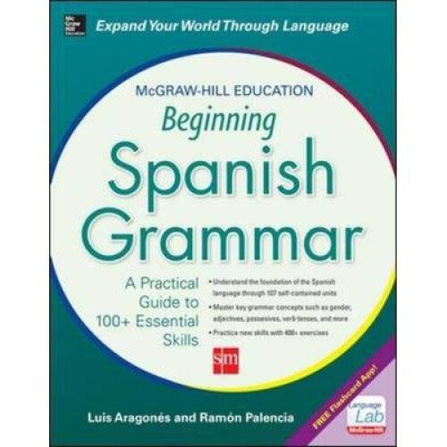 Mcgraw-hill Education Beginning Spanish Grammar