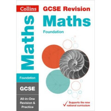 Collins Gcse Revision and Practice - New Curriculum: Gcse Maths Foundation Tier All-in-one Revision and Practice
