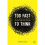 Too Fast to Think 1