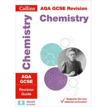 Collins Gcse Revision and Practice: New Curriculum: Aqa Gcse Chemistry Revision Guide