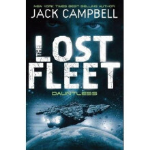 The Lost Fleet: Dauntless Bk. 1 - Book