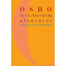 Love, Freedom and Aloneness