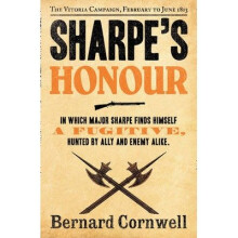 Sharpe's Honour: the Vitoria Campaign, February to June 1813 (the Sharpe Series, Book 16)