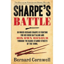 Sharpe's Battle: the Battle of Fuentes De Onoro, May 1811 (the Sharpe Series, Book 12)