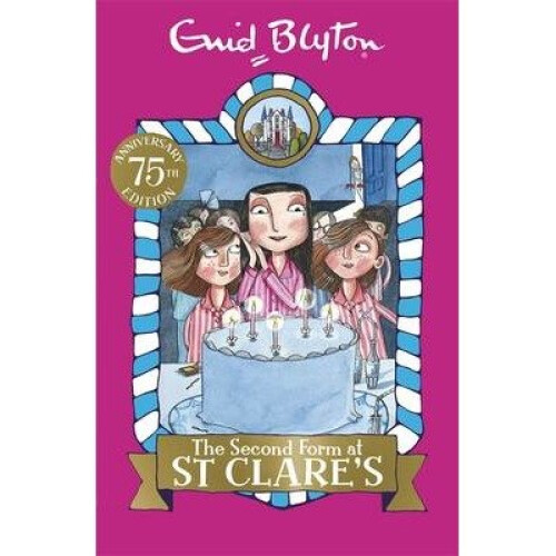 The Second Form at St Clare's: Book 4