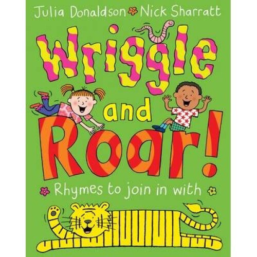 Wriggle and Roar