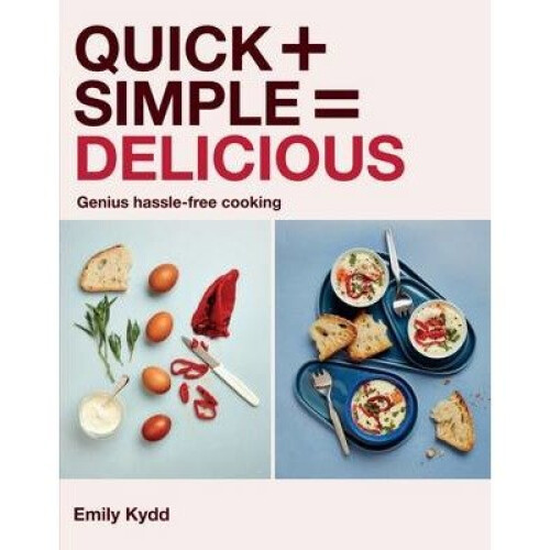 Quick + Simple = Delicious