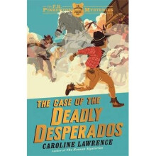 The Case of the Deadly Desperados