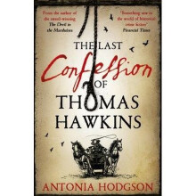 The Last Confession of Thomas Hawkins