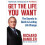 Get the Life You Want 1