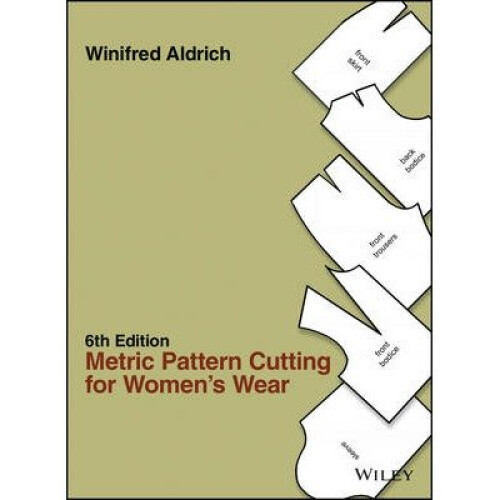 Metric Pattern Cutting for Women's Wear