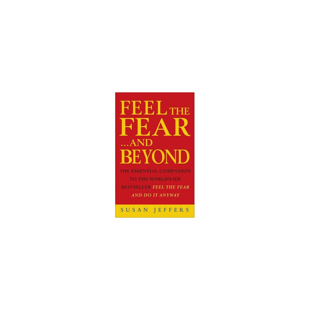 Feel the Fear...and Beyond