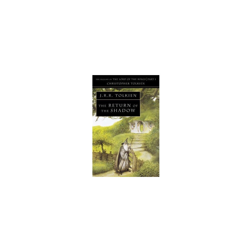 The Return of the Shadow (the History of Middle-earth, Book 6)