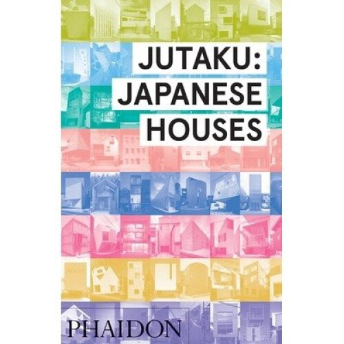 Jutaku: Japanese Houses