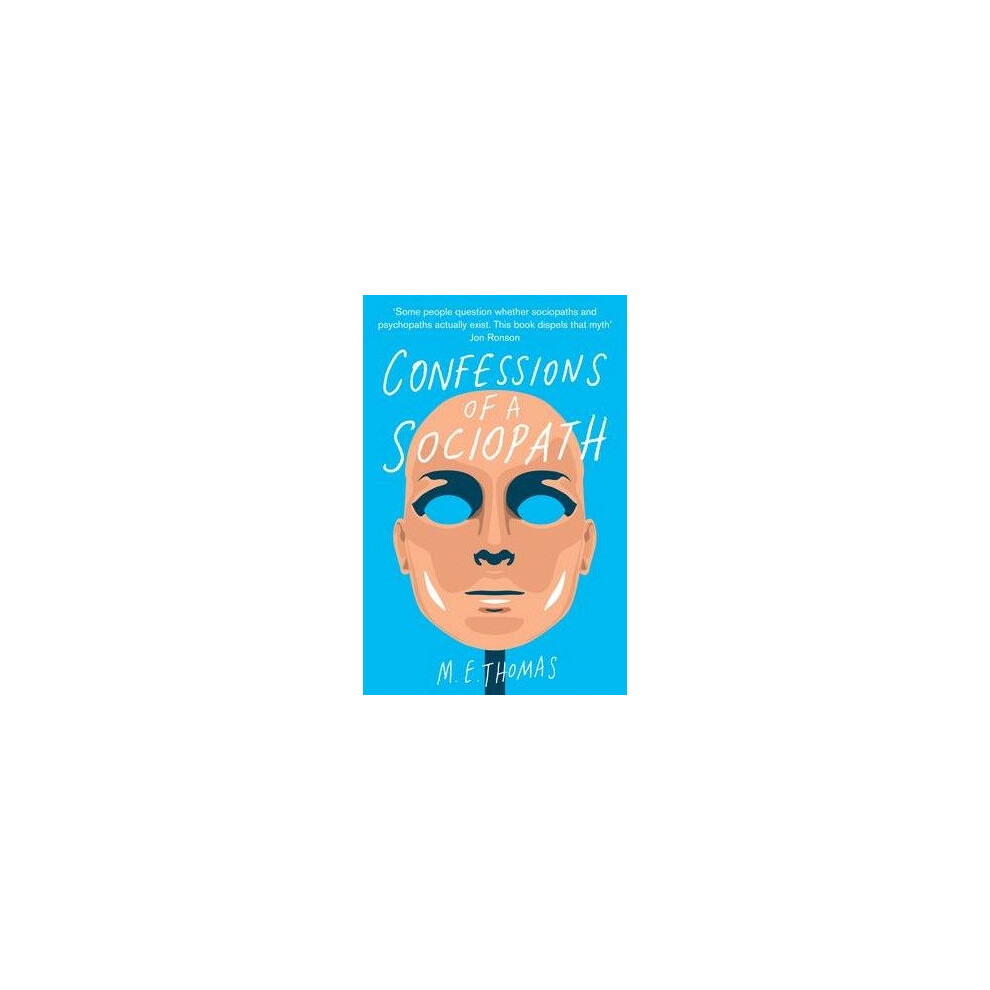 Confessions of a Sociopath