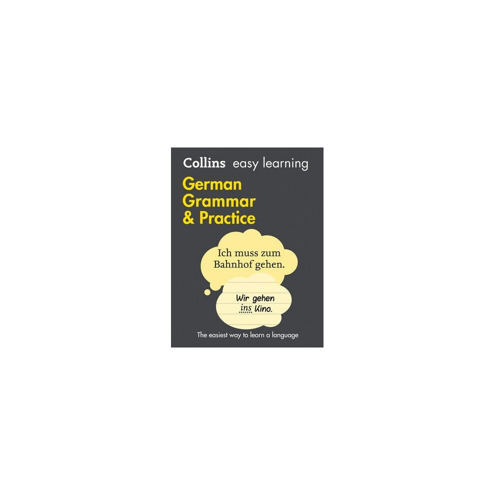 Collins Easy Learning German: Easy Learning German Grammar and Practice