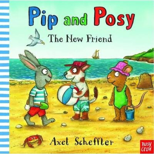 Pip and Posy: the New Friend