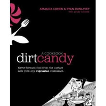 Dirt Candy: a Cookbook