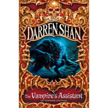 The Vampire's Assistant (the Saga of Darren Shan, Book 2)