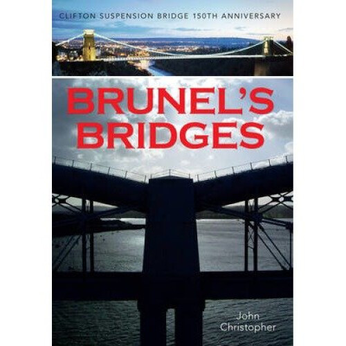 Brunel's Bridges