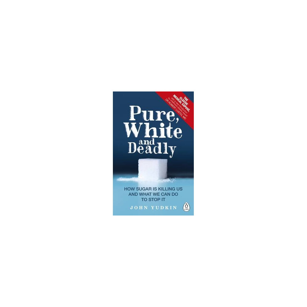 Pure, White and Deadly: How Sugar Is Killing Us and What We Can Do to Stop It - Image 10