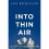 Into Thin Air 1