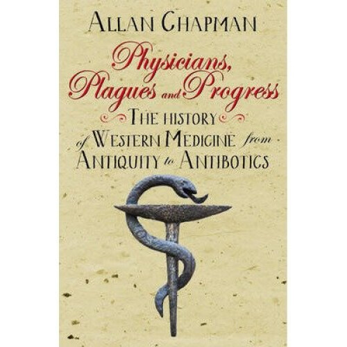 Physicians, Plagues and Progress