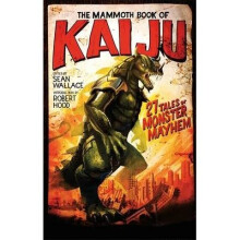 The Mammoth Book of Kaiju
