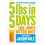 5lbs in 5 Days 1