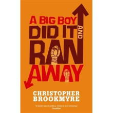 A Big Boy Did It and Ran Away