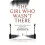 The Girl Who Wasn't There 1