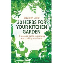 30 Herbs for Your Kitchen Garden