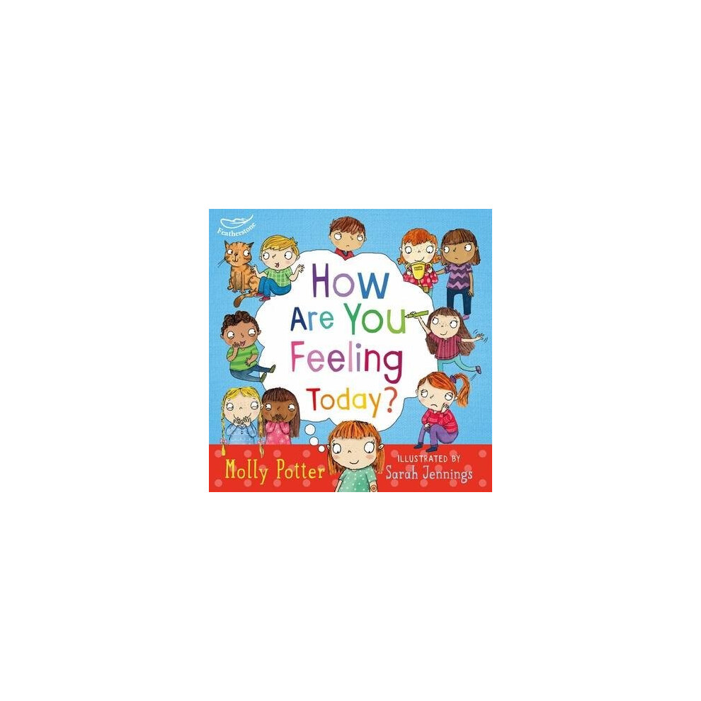 How Are You Feeling Today?