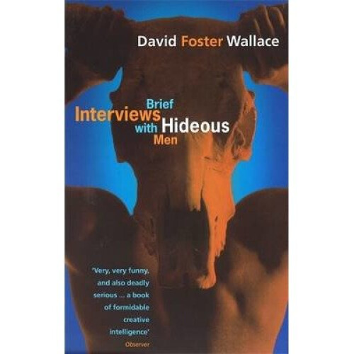 Brief Interviews with Hideous Men