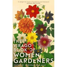 The Virago Book of Women Gardeners