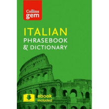 Collins Gem: Collins Italian Phrasebook and Dictionary Gem Edition: Essential Phrases and Words in a Mini, Travel Sized Format