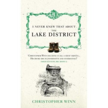 I Never Knew That About the Lake District