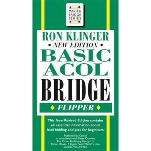 Basic Acol Bridge Flipper: Essential Guide to Acol Bidding & Play for Beginners