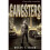 A Brief History of Gangsters 1