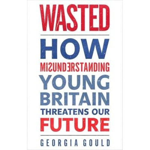 Wasted