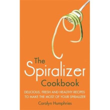 The Spiralizer Cookbook