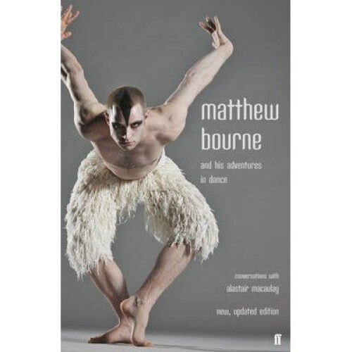 Matthew Bourne and His Adventures in Dance