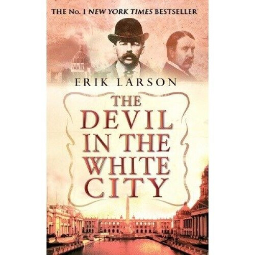 The Devil in the White City