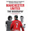 Manchester United: the Biography 1